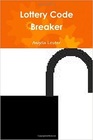 The Lottery Code Breaker Book Cover - Angela Lester